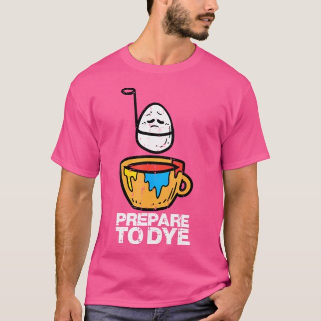 Camiseta Prepare To Dye Easter Egg Hunt For Fit Black (Frente)
