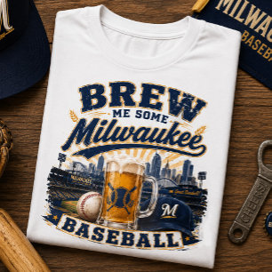 Camiseta Prepare Uma Cerveja para o Fã de Beisebol de Milwa
