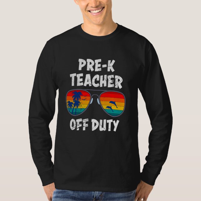 Camiseta Preschool kindergarten educator off duty teacher   (Frente)