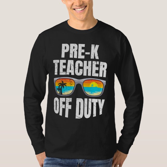 Camiseta Preschool kindergarten educator off duty teacher   (Frente)