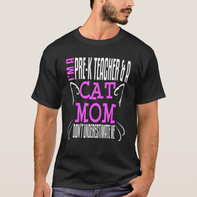Camiseta Preschool Pre K Teacher Nursery School Cat Mom Own (Frente)
