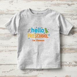 Camiseta Preschool Shirt, Hello Preschool, First Day