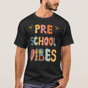 Camiseta Preschool Vibes Legal Professores Esl Curto Pré-Es