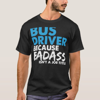Camiseta Prescrições de trabalho de driver de barramento