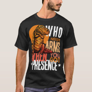 Camiseta Presença Sobre Biceps: Confiança T-Rex
