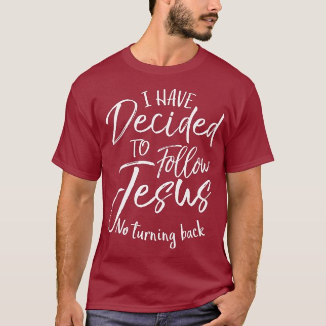 Camiseta Presente Batismo Que Decidi Seguir Jesus Não (Frente)