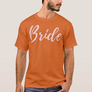 Camiseta Presente da Noiva Combinando Dia do Casamento Rosa