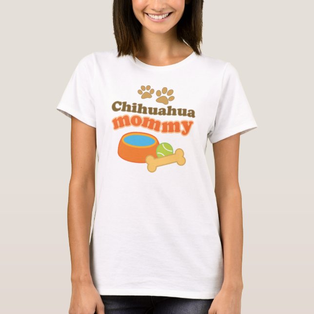 Camiseta Presente da raça do cão das mamães da chihuahua (Frente)