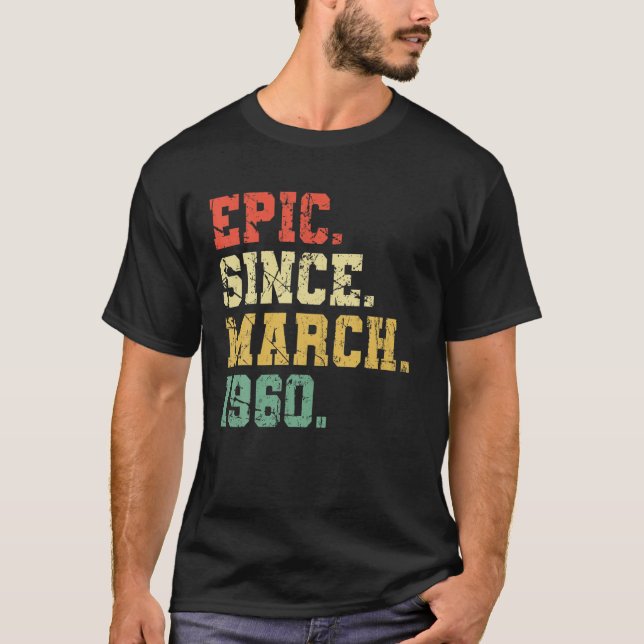 Camiseta Presente De 60 Anos Epic Desde Março De 1960 (Frente)