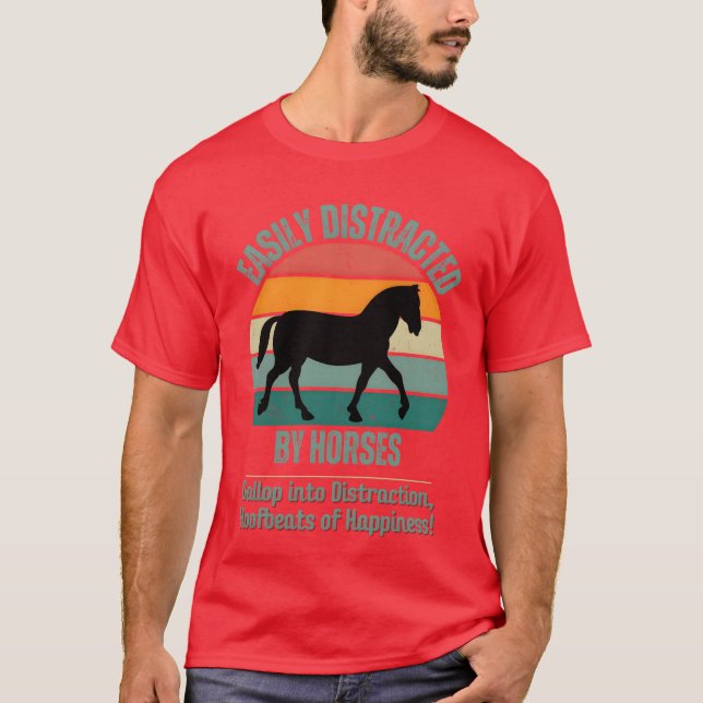 Camiseta Presente de amante de cavalos facilmente distraído (Frente)