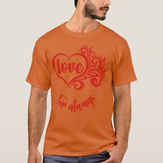 Camiseta Presente de Amor para Sempre