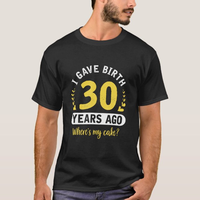 Camiseta Presente de aniversário de 30 anos para a mãe de S (Frente)