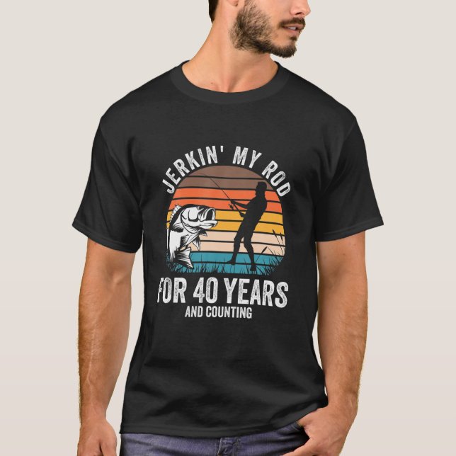 Camiseta Presente De aniversário de 40 anos Para Os Pescado (Frente)