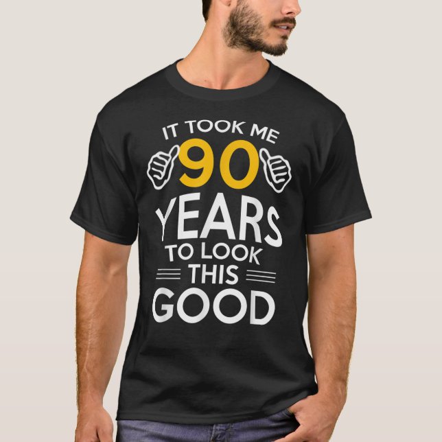 Camiseta Presente De Aniversário De 90, Levou-Me 90 Anos -  (Frente)