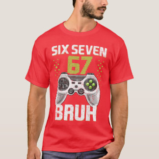 Camiseta Presente de Aniversário do Menino Si Seven 67 Bruh