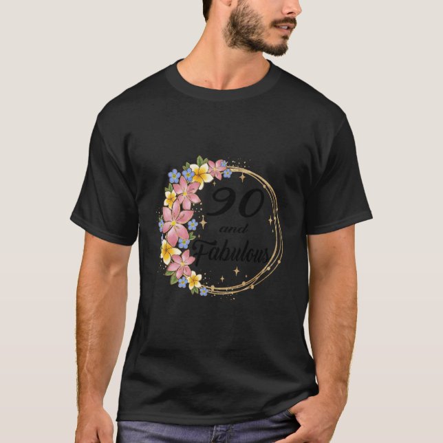 Camiseta Presente de aniversário para 90 de 90 e Fabuloso 9 (Frente)