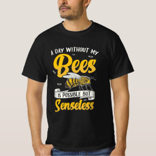 Camiseta Presente de apicultor   Um Dia Sem As Minhas Abelh