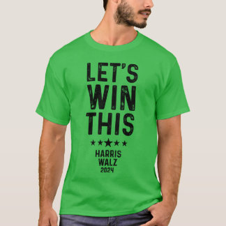 Camiseta Presente de apoiador Kamala Lets Winhis 2024