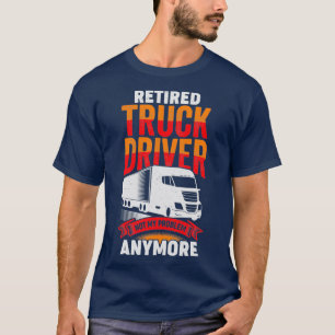 Camiseta Presente de aposentadoria do motorista de caminhão