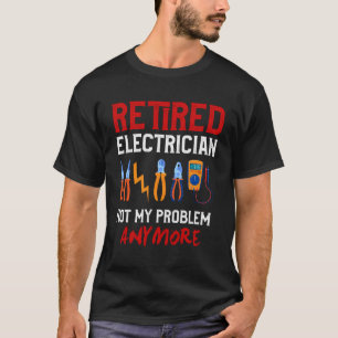 Camiseta Presente de aposentadoria eletricista lança engraç