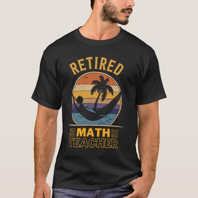 Camiseta Presente de aposentadoria para professor de matemá (Frente)