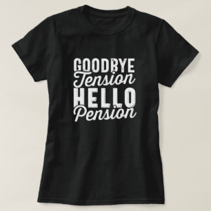Camiseta Presente de aposentadoria, Tensão de Adeus Alô Pen