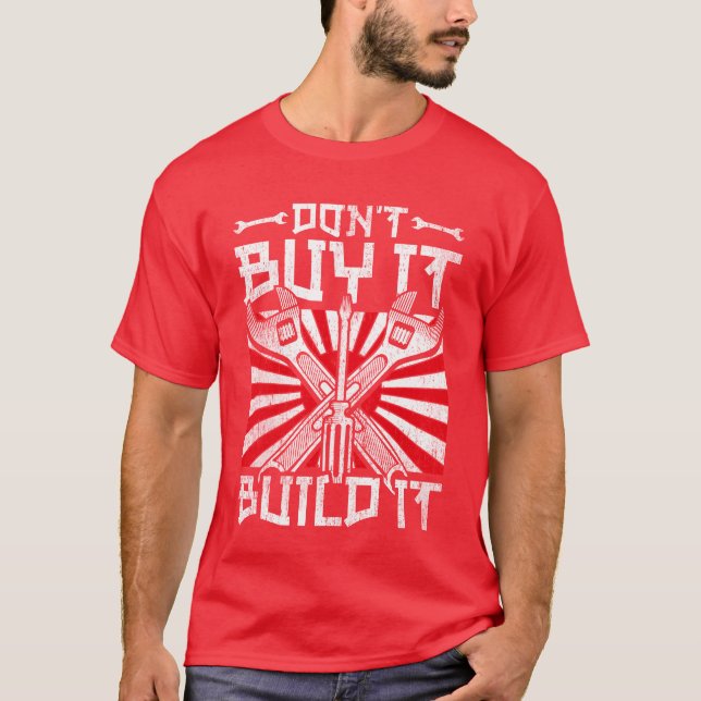 Camiseta Presente de automobilismo Não compre Construa-o (Frente)