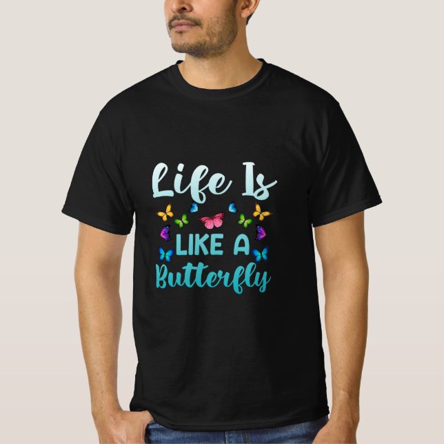 Camiseta Presente de borboleta | A Vida É Como Uma Borbolet (Frente)