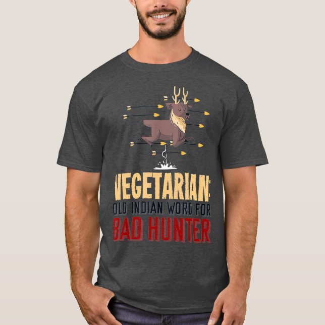 Camiseta Presente De Caça Engraçado Para Um Caçador De Vead (Frente)