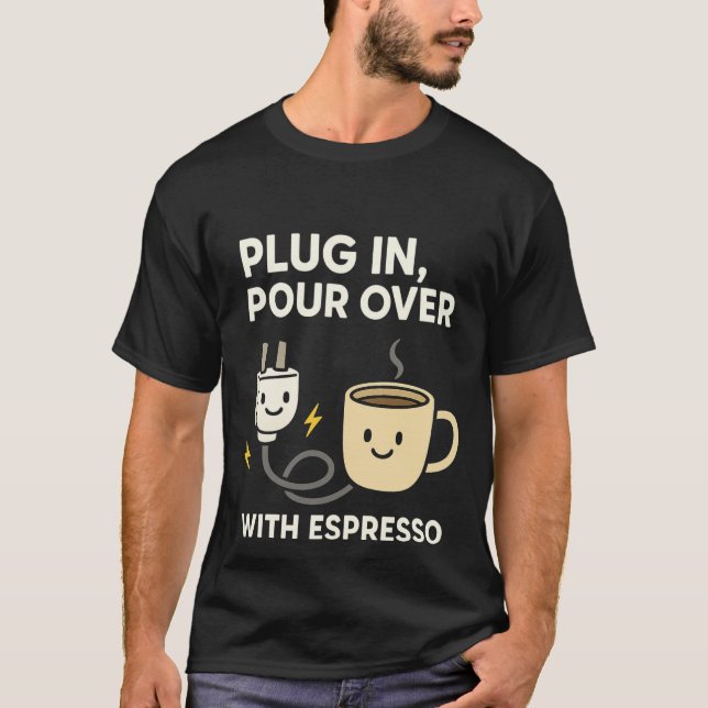 Camiseta Presente de Café Plug In Espresso para Engenheiro  (Frente)