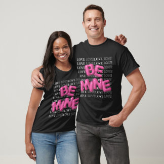 Camiseta Presente de Casal no Dia dos Namorados Be Mine Lov