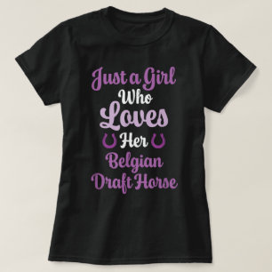 Camiseta Presente de Cavalo de Trato Belga Mulheres Amam Ca