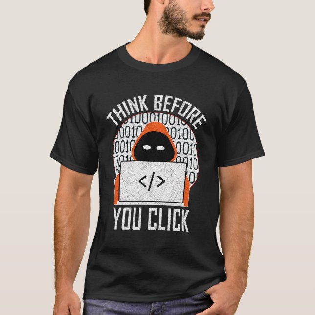Camiseta Presente de cibersegurança pense antes de clicar (Frente)