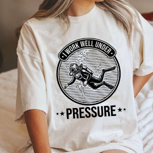 Camiseta Presente de Citação Engraçado de Mergulhador Sob P