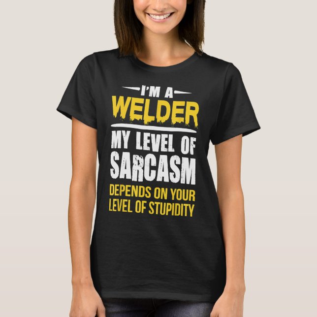 Camiseta Presente de colega de trabalho de soldador sarcást (Frente)