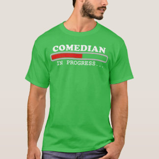 Camiseta Presente de comediante Progresso da Comic Comédia 
