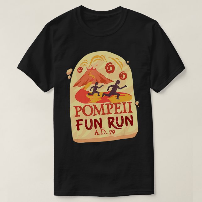 Camiseta Presente De Diversão Pompeii Para Um Corredor (Frente do Design)