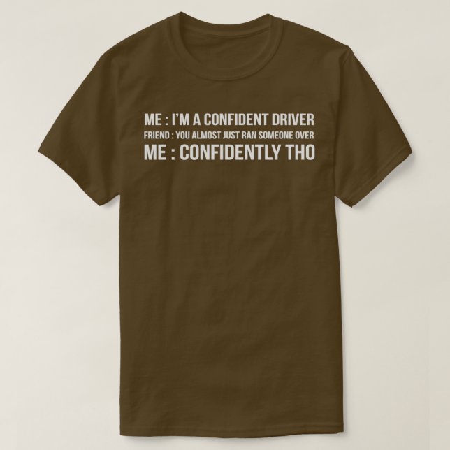 Camiseta Presente de driver confiável de driver (Frente do Design)