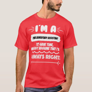 Camiseta Presente de emprego de assistente parlamentar para