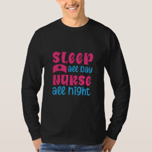 Camiseta Presente de Enfermeira Dormir O Dia Todo Enferme