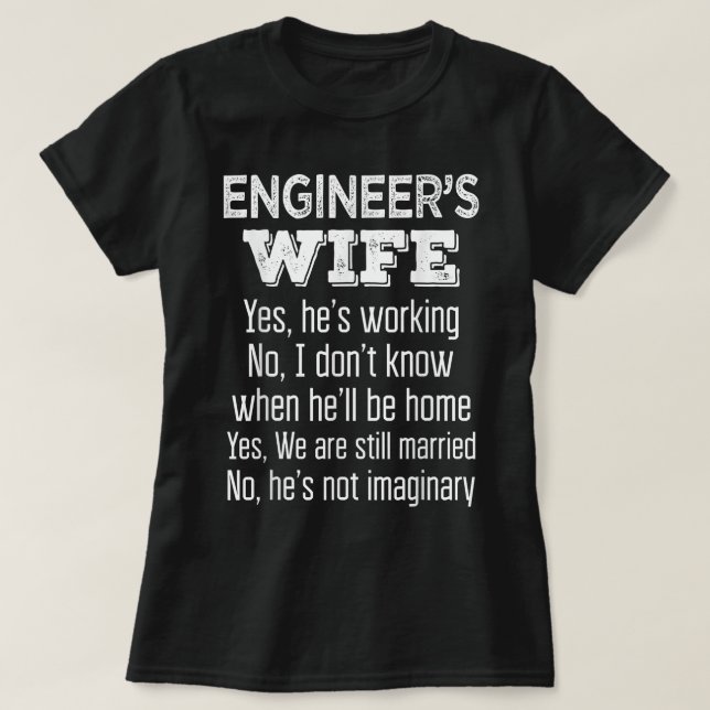 Camiseta Presente de engenheiro Esposa Engraçado Casamento (Frente do Design)