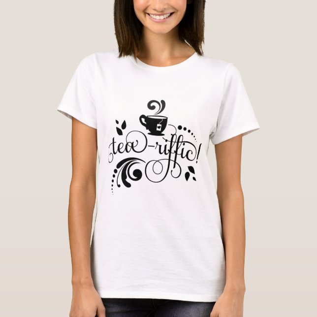 Camiseta Presente de frase Teariffic para bebedor de chá, C (Frente)