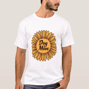 Camiseta Presente de Girassol para Mãe de Cachorro Fofa Ama