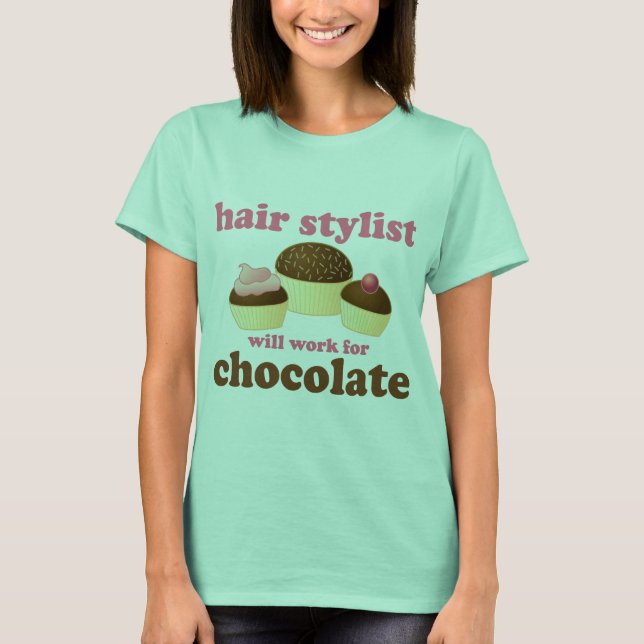 Camiseta Presente de Ocupação com Stylist de Cabelo de Choc (Frente)