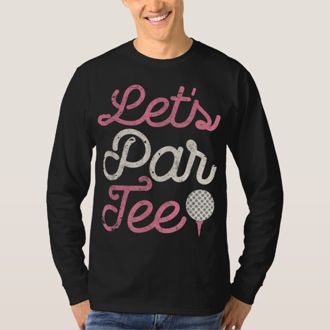 Camiseta Presente de Par Funny Party ParPun Golf de vamos (Frente)
