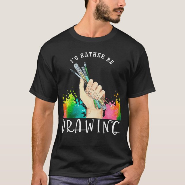 Camiseta Presente de Pintor de Rabiscos de Esboço Eu Prefer (Frente)
