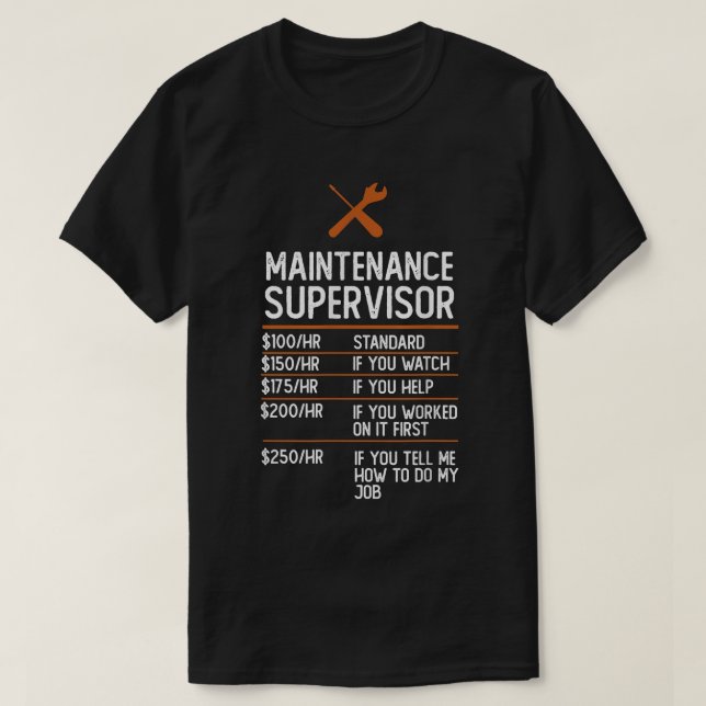 Camiseta Presente de Taxa Horária do Supervisor de Manutenç (Frente do Design)