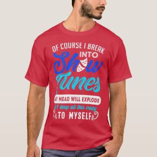 Camiseta Presente De Teatro Engraçado Sai Para Mostrar Sint
