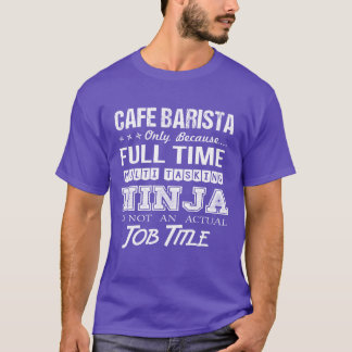 Camiseta Presente de Trabalho Ninja Multitarefa de Café Bar