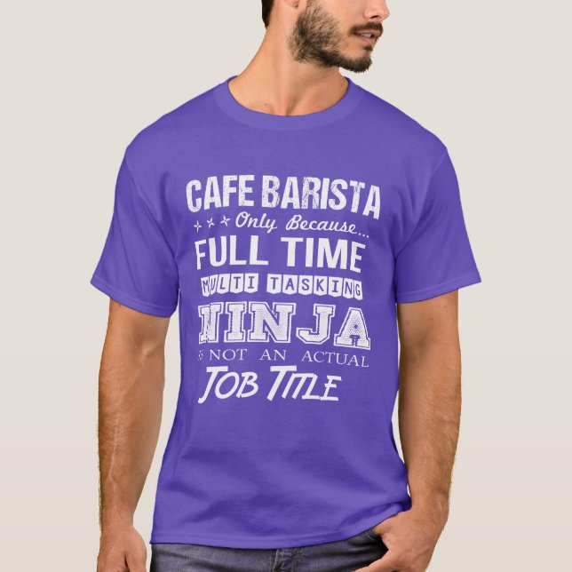 Camiseta Presente de Trabalho Ninja Multitarefa de Café Bar (Frente)